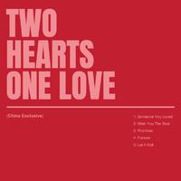 Two Hearts One Love (China Exclusive)