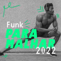 Funk Para Malhar 2022