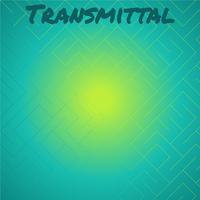 Transmittal