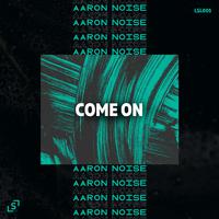 Come On (Extended Mix)