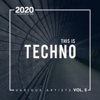 This Is Techno, Vol. 5