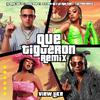 La Mas Doll - Que Tigueron (Remix)