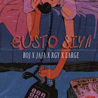 Gusto Siya (feat. Jaja, RGY & Jaja)