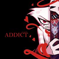 Addict (From 