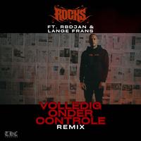 Volledig Onder Controle (feat. RBDJAN & Lange Frans) [Remix]