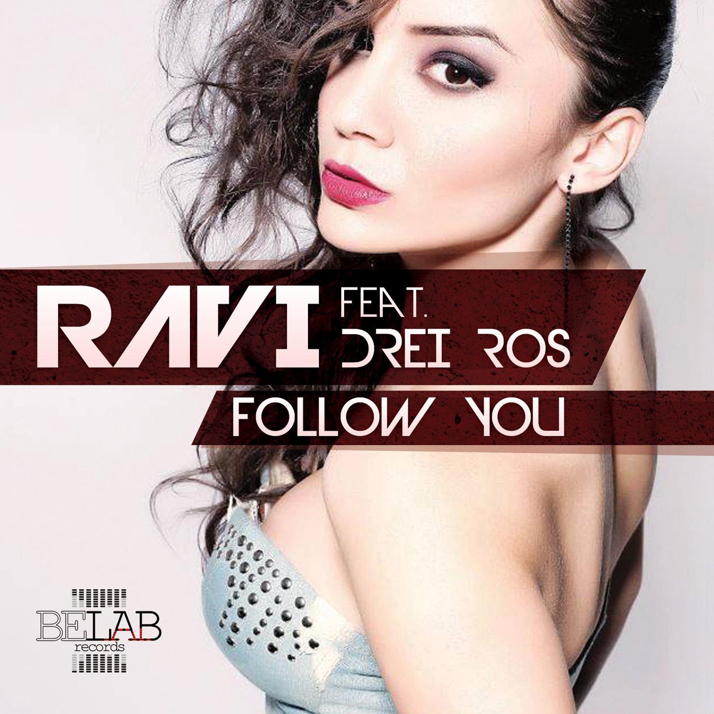 Follow You (feat. Drei Ros) [Extended Mix]