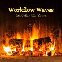 Workflow Waves: Chill Music Fire Concerto