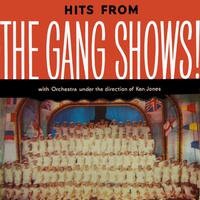 Hits From The Gang Shows!