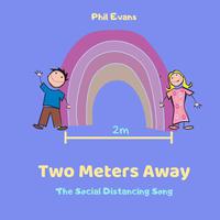 Two Meters Away (the Social Distancing Song)