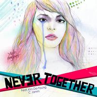 Never Together