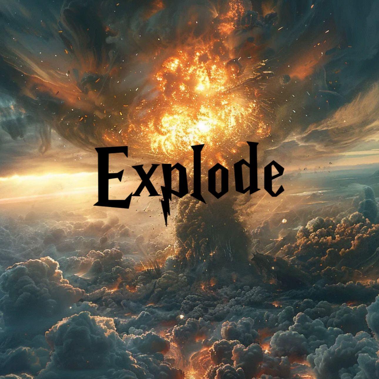 Explode