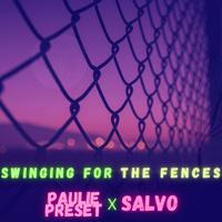 Swinging For The Fences (feat. Salvo)