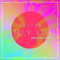 Only You [Remixes]