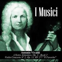 Antonio Vivaldi: L'Estro Armonico, Op. 3 - Book 2 / Violin Concerto Nº 2, Op. 11, RV 277 