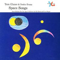 Space Songs (from Ballads for the Age of Science)