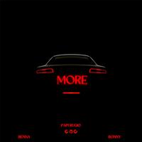 MORE (feat. Bony CDM & Benna)