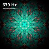 639 Hz Solfeggio Frequencies