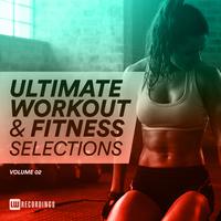 Ultimate Workout & Fitness Selections, Vol. 02