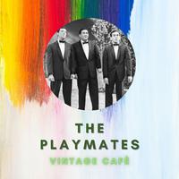 The Playmates - Vintage Cafè