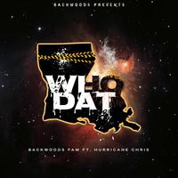 WHO DAT (feat. HURRICANE CHRIS) [Radio Edit]