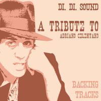 A Tribute To Adriano Celentano