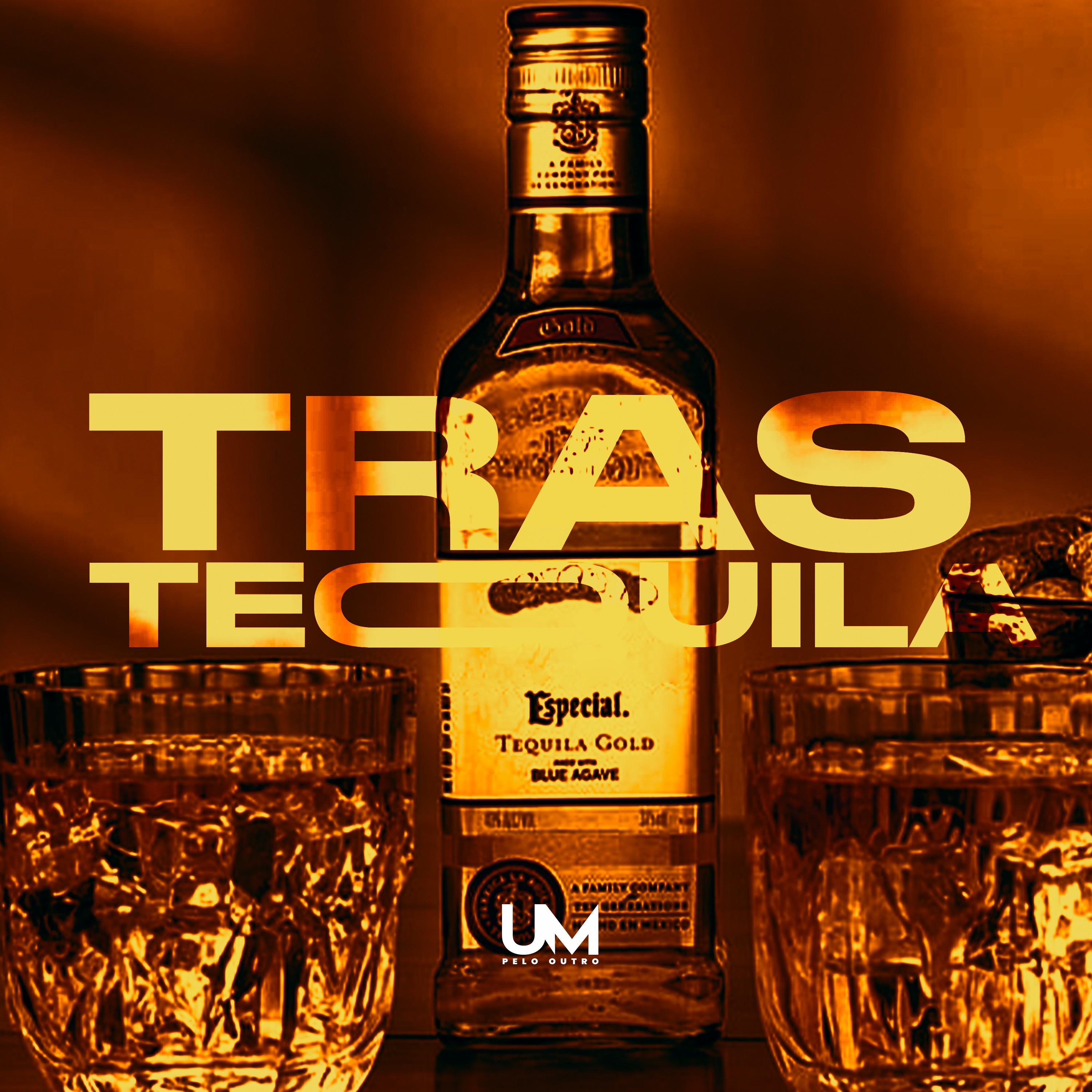 TRAS TEQUILA