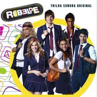 Rebeldes (Trilha Sonora Original)