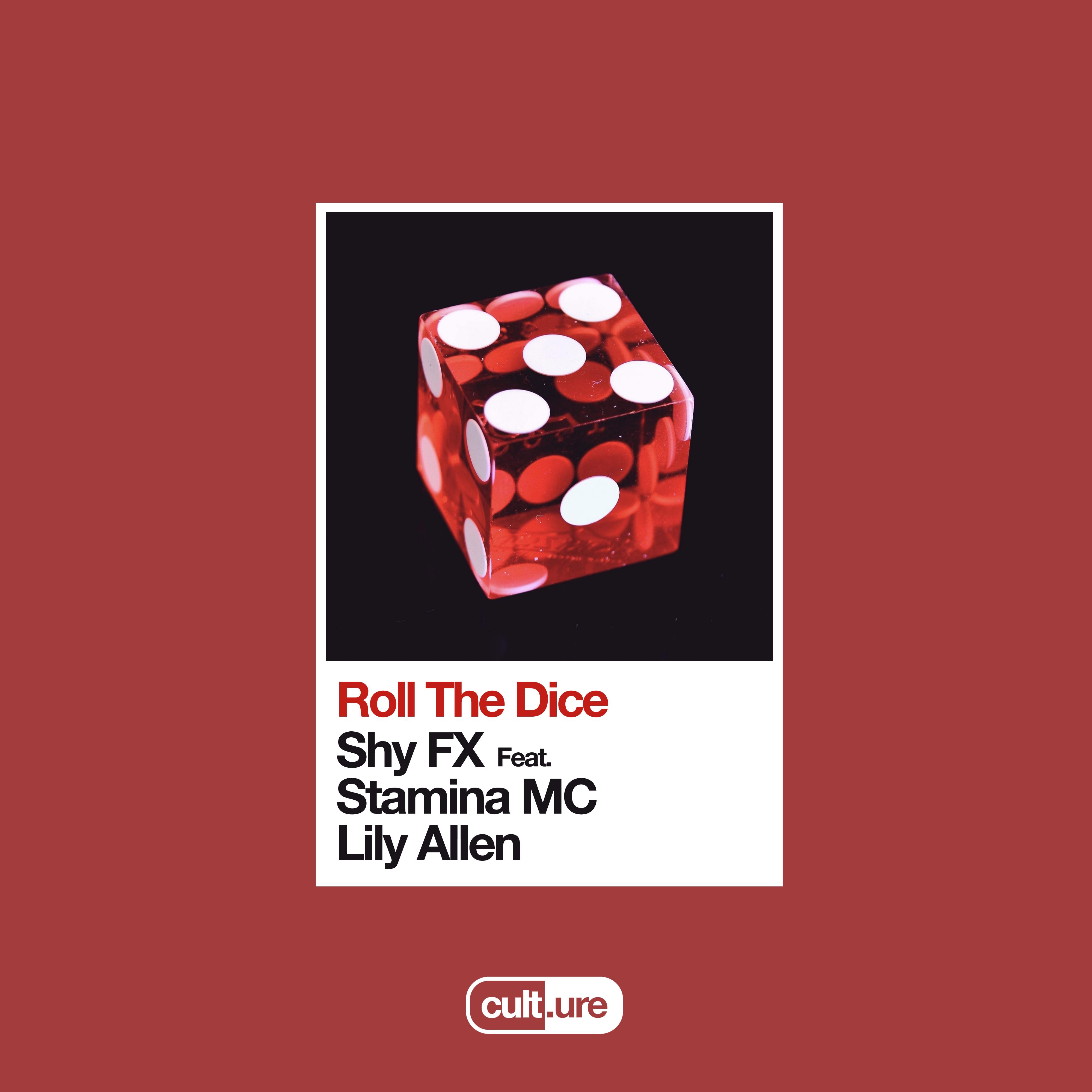 Roll The Dice_Shy FX_Roll The Dice (feat. Stamina MC & Lily Allen) | 在线播放_Roll The Dice歌词_Roll The Dice下载 | 网易云音乐