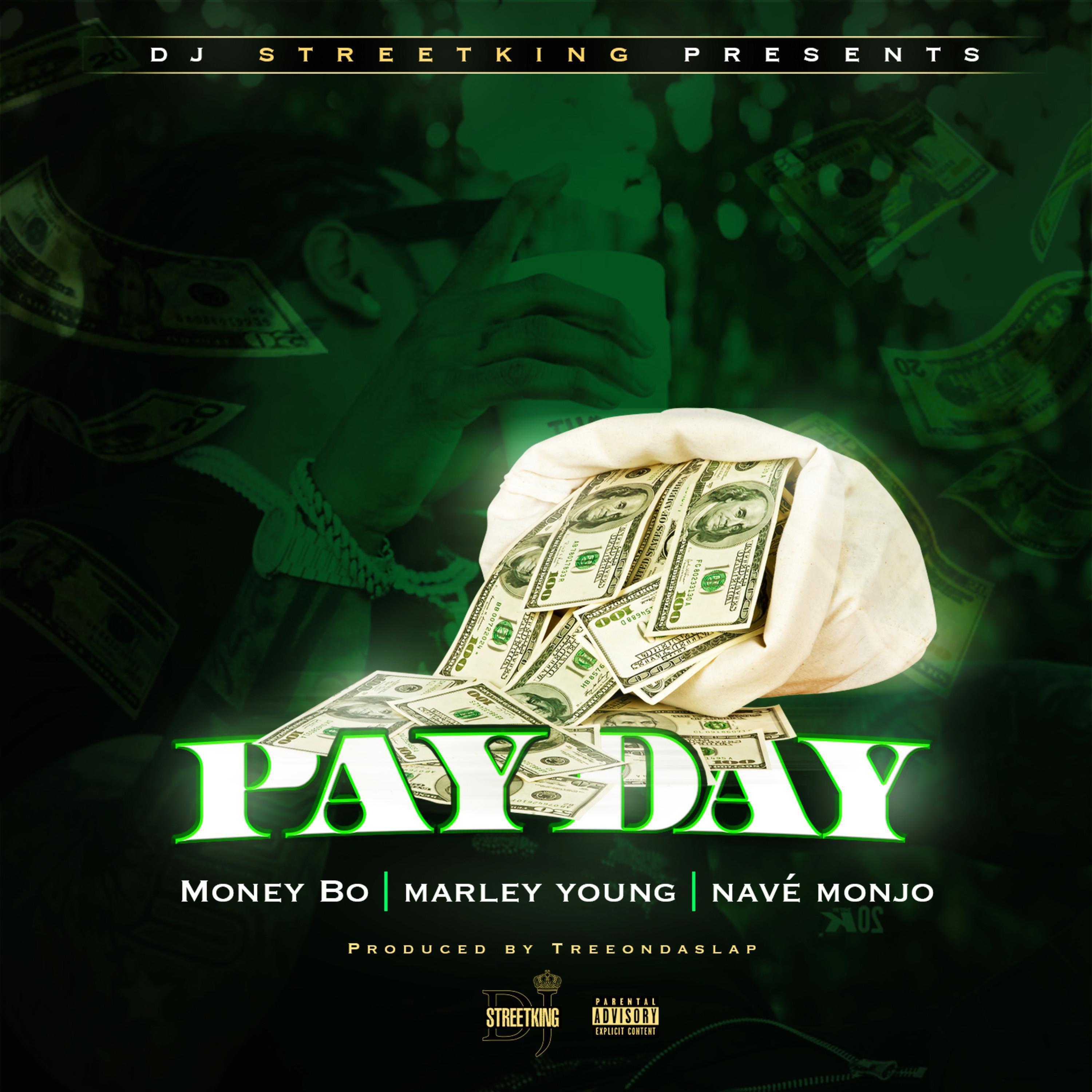 Payday (feat. Money Bo, Marley Young & Navé Monjo)