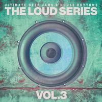 The Loud Series, Vol.3