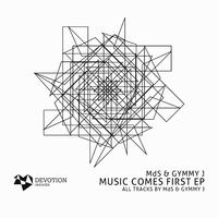 Music Comes First EP