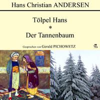 Tölpel Hans / Der Tannenbaum