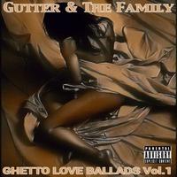 Ghetto Love Ballads Vol. 1