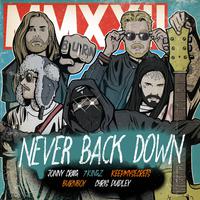 Never Back Down (feat. KEEPMYSECRETS & Chris Dudley)