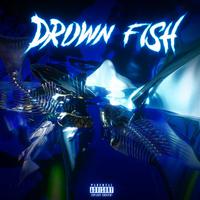 Drown Fish