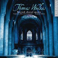 WEELKES, T.: Choral Music (Nicholas)