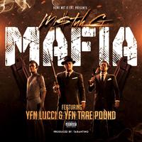 Mafia (feat. Yfn Lucci & Yfn Trae Pound)