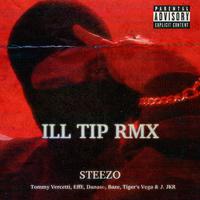 Ill Tip (feat. Danase, Baze, Tommy Vercetti, EffE, Tiger's Vega & J.JKR) [Remix]