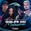 MC JOTA DO SANTUÁRIO - Golpe do Malandrex