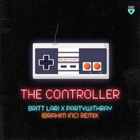 The Controller (Ibrahim Inci Remix)