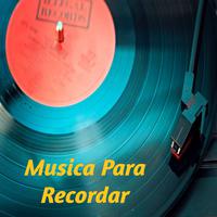 Musica Para Recordar