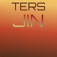 Ters Jin