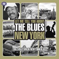 Let Me Tell You About the Blues: New York (Part 1)