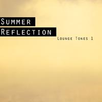 Summer Reflection - Lounge Tones 1