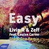 Livin R - Easy (One & One Remix)