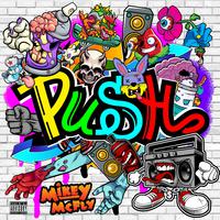 PUSH REMIX (feat. 2Live & Str3tch)