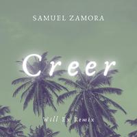 Creer (Will Ex Remix)