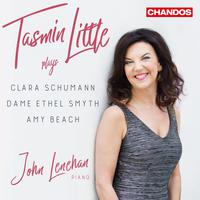 Tasmin Little Plays Clara Schumann, Dame Ethel Smyth & Amy Beach