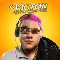 Victor Era Meu Nome de Nerd 1