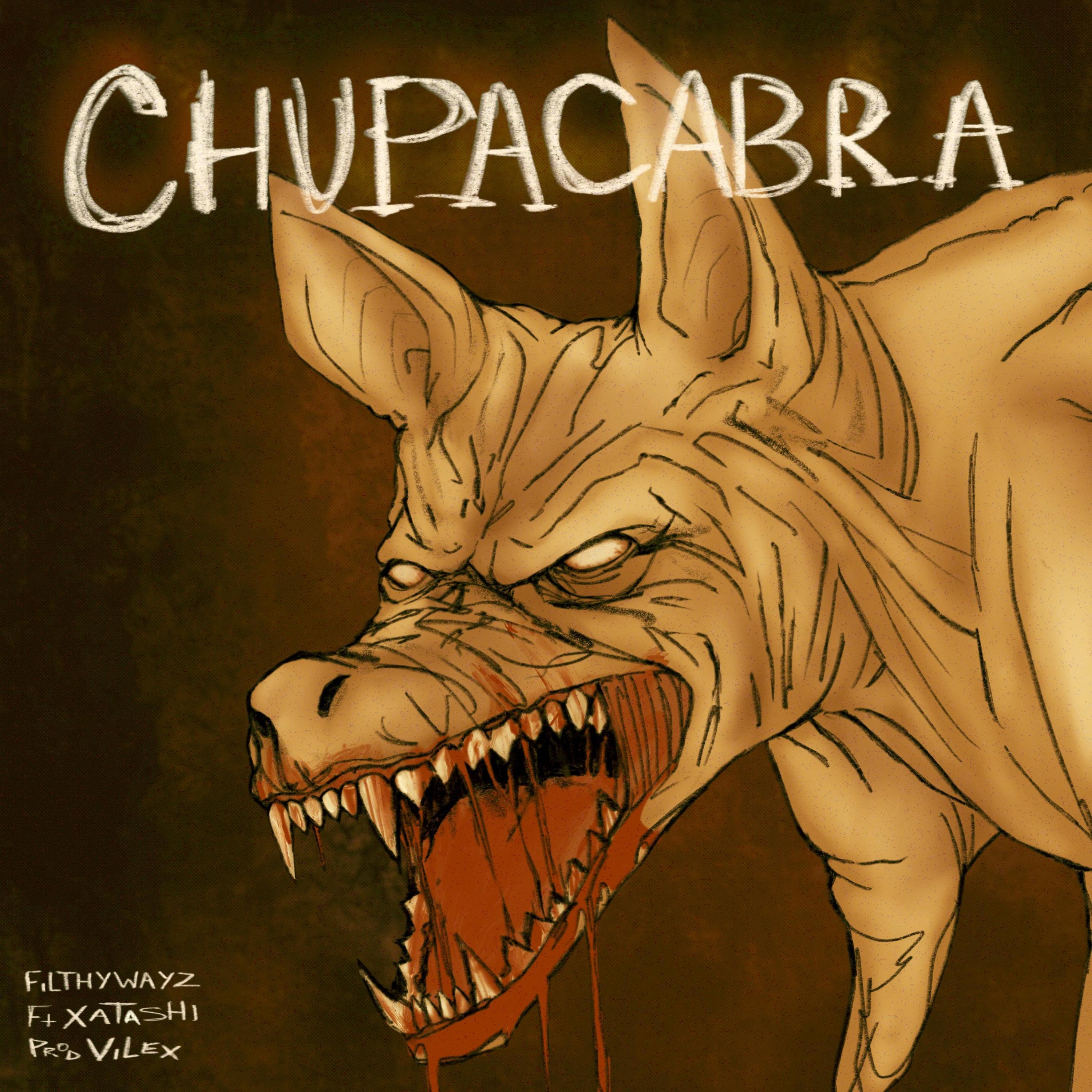 CHUPACABRA (feat. XATASHI)